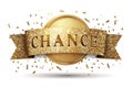 Seizing opportunity: text chance, representing luck, possibility, and opportunity, a symbol of embracing uncertainty and Royalty Free Stock Photo