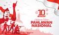 Selamat hari pahlawan nasional. Translation: Happy Indonesian National Heroes day. vector illustration for greeting card