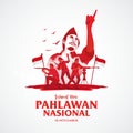 Selamat hari pahlawan nasional. Translation: Happy Indonesian National Heroes day. vector illustration for greeting card