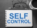 Self Control, Motivational Words Quotes Concept