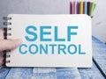 Self Control, Motivational Words Quotes Concept