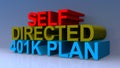 Self directed 401k plan on blue Royalty Free Stock Photo