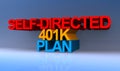 Self directed 401k plan on blue Royalty Free Stock Photo