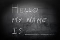 Self Introduction - Hello, My name is ... written on a blackboard Royalty Free Stock Photo