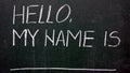 Self Introduction - Hello, My name is ... written on a blackboard. Royalty Free Stock Photo