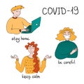 Self-isolation during an epidemic. People take care of themselves. Stay home. Keep calm. use face mask Coronovirus. Positive