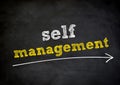 Self Management written chalkboard concept