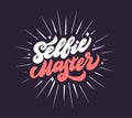 Self photo saying, youth slogan lettering. Selfie master phrase