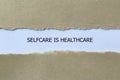 selfcare is healthcare on white paper