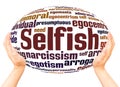 Selfish word cloud hand sphere concept Royalty Free Stock Photo