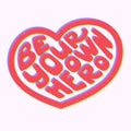 Selflove positive groovy lettering in heart shape