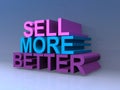 Sell more better