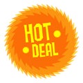 Seller offer - hot deal signage