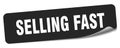 selling fast sticker. selling fast label Royalty Free Stock Photo