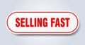 selling fast sticker. Royalty Free Stock Photo