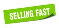 selling fast sticker. selling fast square sign. selling fast Royalty Free Stock Photo