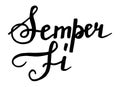 Semper fidelis - Always Faithful. Vector Illustration of Hand drawn lettering Royalty Free Stock Photo