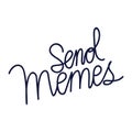 Send memes lettering on white background