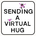 Sending virtual hug corona virus crisis banner. Defeat covid 19 stay home infographic. Social media love heart banner