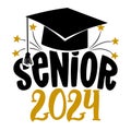 Senior 2024 - Typography. black text isolated white background.