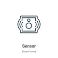 Sensor outline vector icon. Thin line black sensor icon, flat vector simple element illustration from editable smart house concept Royalty Free Stock Photo