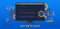 SEO Meta Data, HTTP Website Header Tag Optimization. Search engine optimization title tags and meta description elements