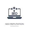 SEO Reputation icon. Trendy flat vector SEO Reputation icon on w