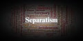 Separatism Word Cloud. Key Terms on Secession Identity and Territorial Sovereignty Royalty Free Stock Photo