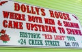 Sept. 17, 2018 - Ketchikan, AK: Sign on side of historic former brothel turned museum Dollys House on Creek Street.