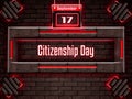 17 September, Citizenship Day, Neon Text Effect on Bricks Background