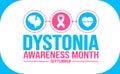 September is Dystonia Awareness Month background template. Holiday concept. background