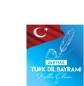 26 september, happy turkish language day turkish: 26 eylul, turk dil bayrami kutlu olsun