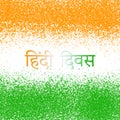 14 September hindi divas concept - tricolor in dispersion at background and written in hindi
