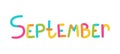 September inscription. Lettering with colorful ribbons. Ninth month of the calendar. Kids text