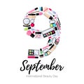 9 September - International beauty day. Cosmetics make-up accessories illustration.