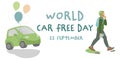 September 22nd. Carfree international event. World car free day.