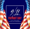 September 11, 2001 Patriot Day background. We Will Never Forget. background. Vector illustration Royalty Free Stock Photo