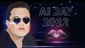 September 30, 2022 Tesla AI Day and a portrait of Elon Musk