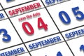 september 4th. Day 4 of month, Date marked Save the Date  on a calendar. autumn month, day of the year concept Royalty Free Stock Photo