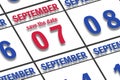 september 7th. Day 7 of month, Date marked Save the Date  on a calendar. autumn month, day of the year concept Royalty Free Stock Photo