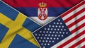 Serbia United States of America Sweden Flags Together Fabric Texture Illustration