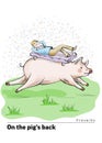 A series of postcards with a piglet. Proverbs and sayings. On the pig s back