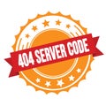 404 SERVER CODE text on red orange ribbon stamp