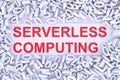 SERVERLESS COMPUTING concept scattered binary code 3D