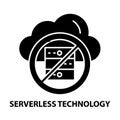 serverless technology icon, black vector sign with editable strokes, concept illustration