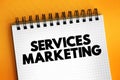 Services marketing - form of marketing that businesses that provide a service to their customers use to increase brand awareness Royalty Free Stock Photo