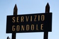 Servizio gondole sign in venice gondola service