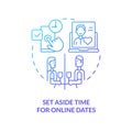 Set aside time for online dates blue gradient concept icon