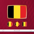 Set of Belgium flags with gold frame for use at sporting events on a burgundy abstract background