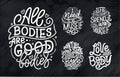 Set with body positive lettering slogans for fashion lifestyle design. Motivation typography posters and prints. Vector